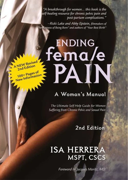 Front cover of Ending Female Pain, A Woman's Manual by Isa Herrera, MSPT, CSCS.